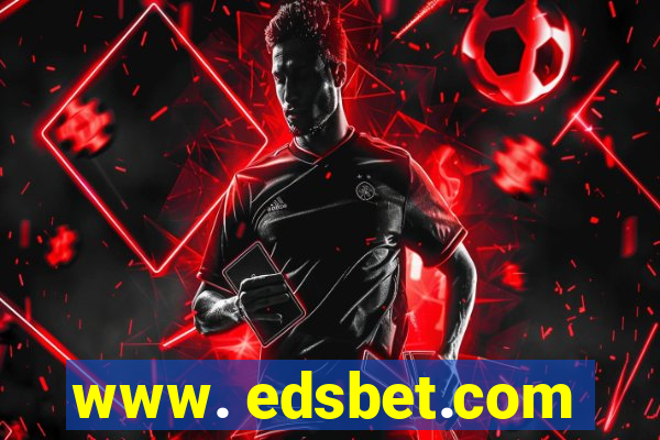 www. edsbet.com